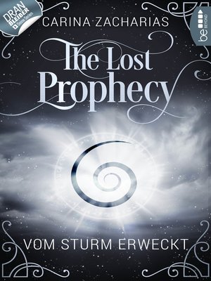 cover image of The Lost Prophecy--Vom Sturm erweckt